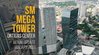 The SM Mega Tower - Ortigas Center, Metro Manila - Construction Update (January 2021)