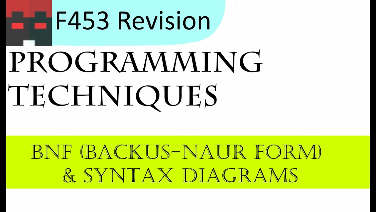 f453 programming techniques 02 bnf syntax diagram youtube backus naur form