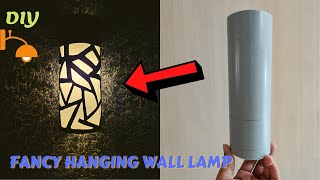 Fancy Hanging Wall Lamp made from PVC Pipe.... DIY