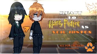 Реакция на Гарри Поттера как Нил Джостен - 1 часть | RUS, AU | React to Harry Potter as Neil Josten