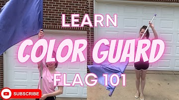 Learn Color Guard - Flag 101