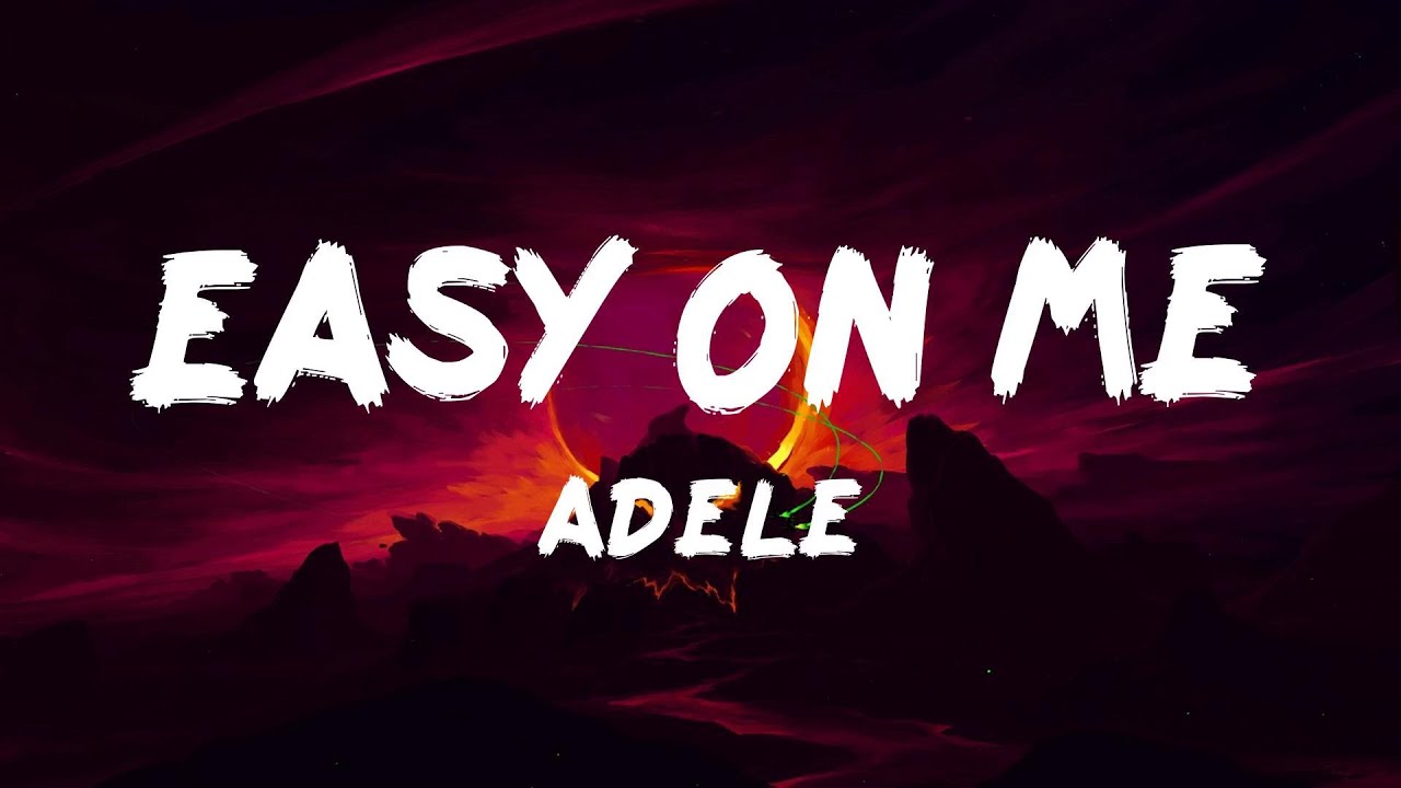 adele - easy on me (video lyrics) - YouTube