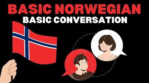 Basic Norwegian Conversation | How to Introduce Yourself in Norwegian
