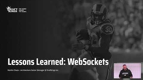 Lessons learned: WebSockets - Martin Chaov