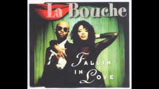 La Bouche - Fallin' In Love (Radio Version) -1995