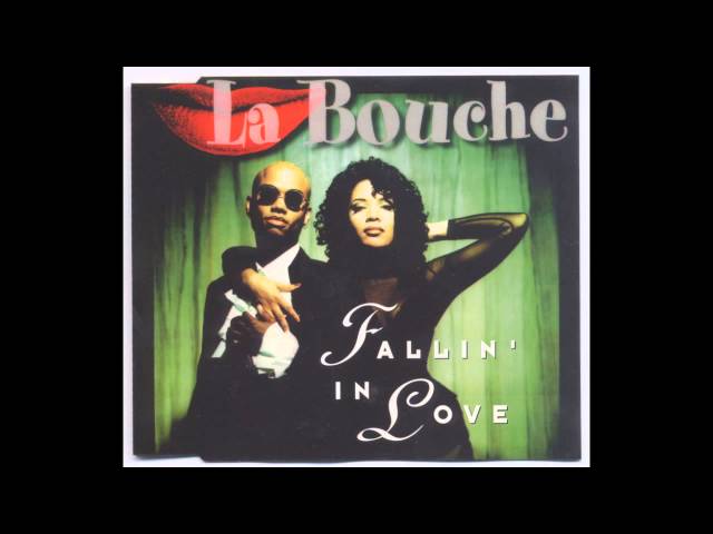 La Bouche - Fallin' In Love (Radio Version)