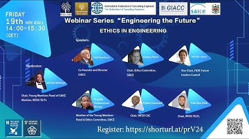 WFEO YEFL Committee Webinar "Engineering the Future – Ethics in Engineering"