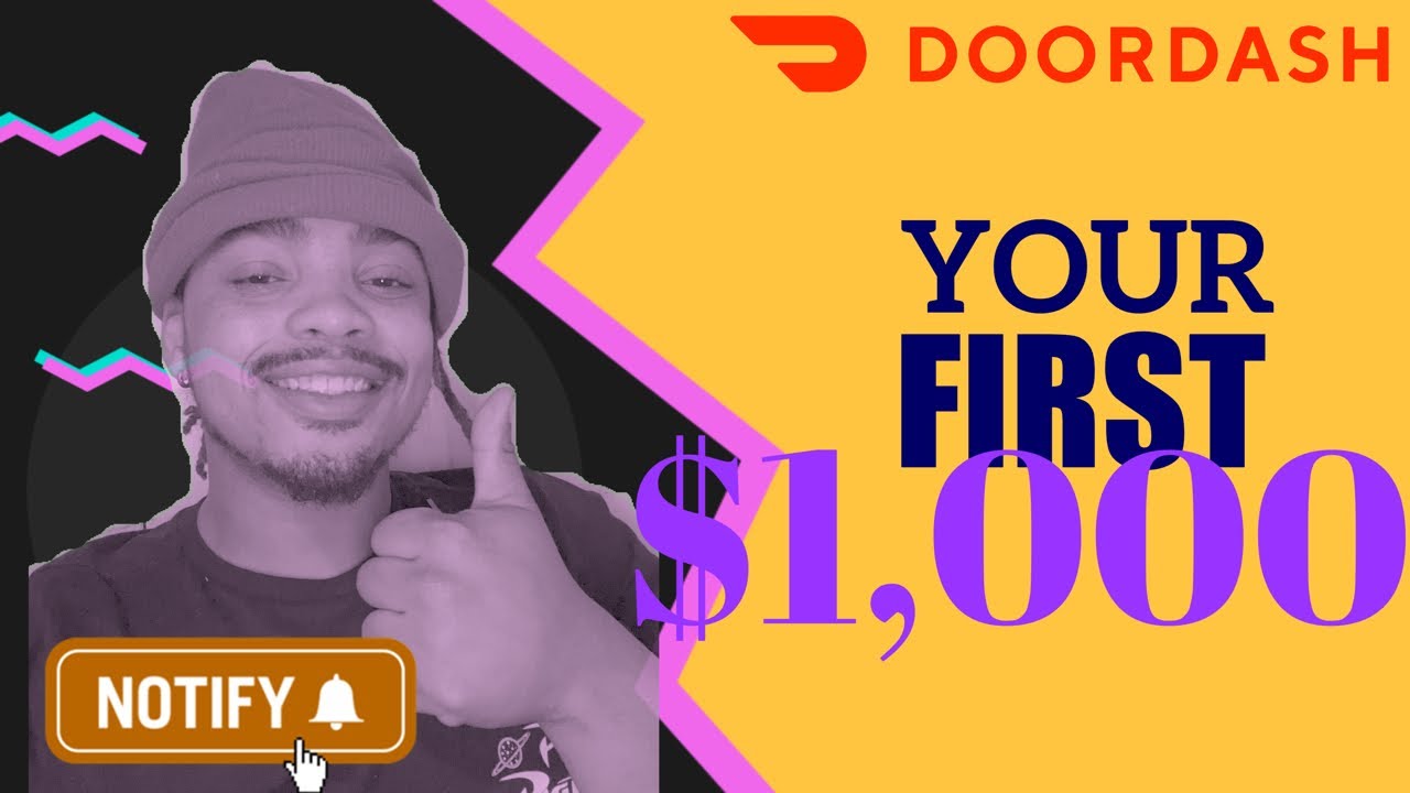 How to make 1,000 on DoorDash YouTube