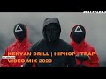 KENYAN DRILL HIPHOP TRAP VIDEO MIX 2023 BY VDJ LEON SAVO, WAKADINALI, BURUKLYN BOYZ #CITYFLEX3