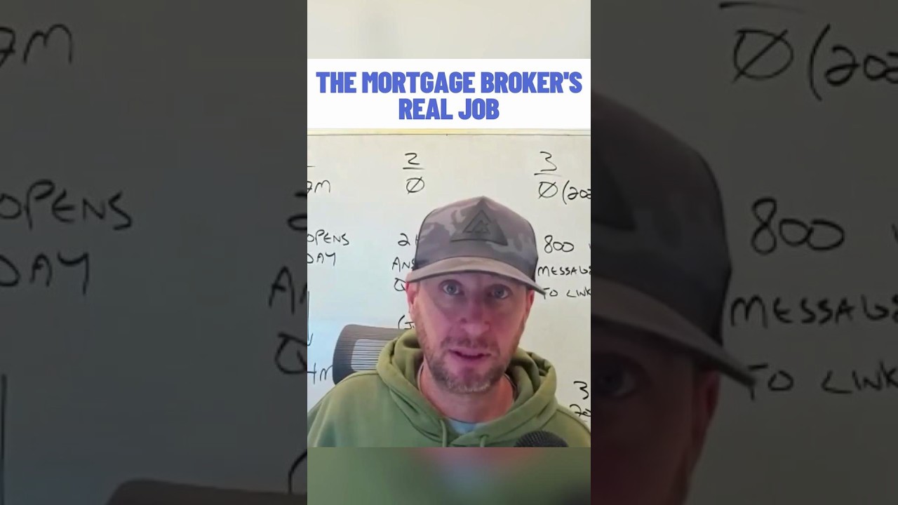 The Mortgage Broker's Real Job