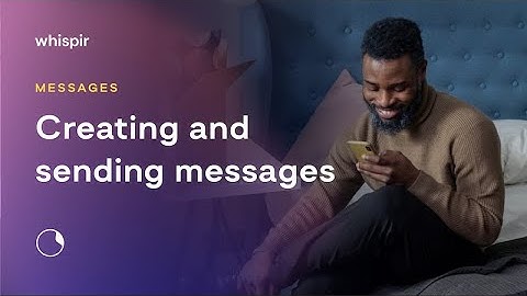Creating and sending messages