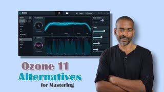 Ozone 11 alternatives (for mastering music)