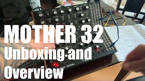 Moog Mother-32: Unboxing / Overview / DFAM Hookup