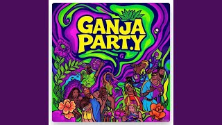 Ganja Party feat Jahfire donda Bizaah De Eye  Mshikashika Wodumo