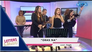AEGIS - ORAS NA (NET25 LETTERS AND MUSIC)