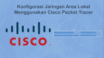 Konfigurasi Jaringan Wired dan Wireless menggunakan Cisco Packet Tracer