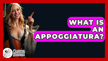 What Is An Appoggiatura? - Classical Serenade