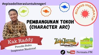 Ruang Inspiratif - Membangun Tokoh (Character ARC)