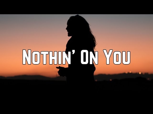 B.o.B - Nothin’ On You ft. Bruno Mars (Lyrics) class=