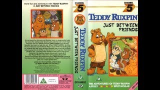 Original Vhs Closing Teddy Ruxpin - Just Between Friends Uk Retail Tape