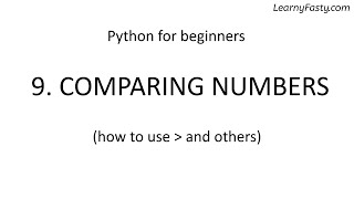 9. Comparing Numbers | Python for beginners Details