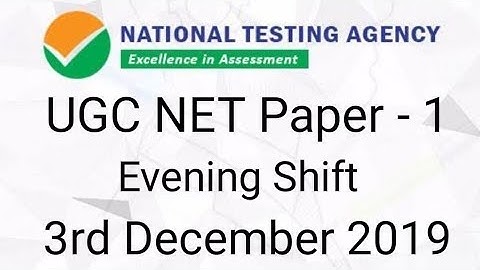 UGC NET Paper - 1 { shift - 2 } 3rd December 2019.