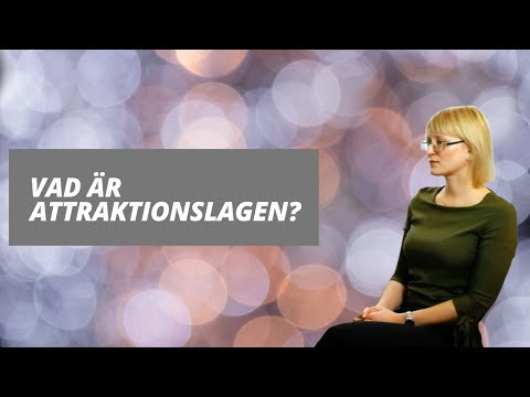 Vad är Attraktionslagen? - Del 1 - Anna Luik