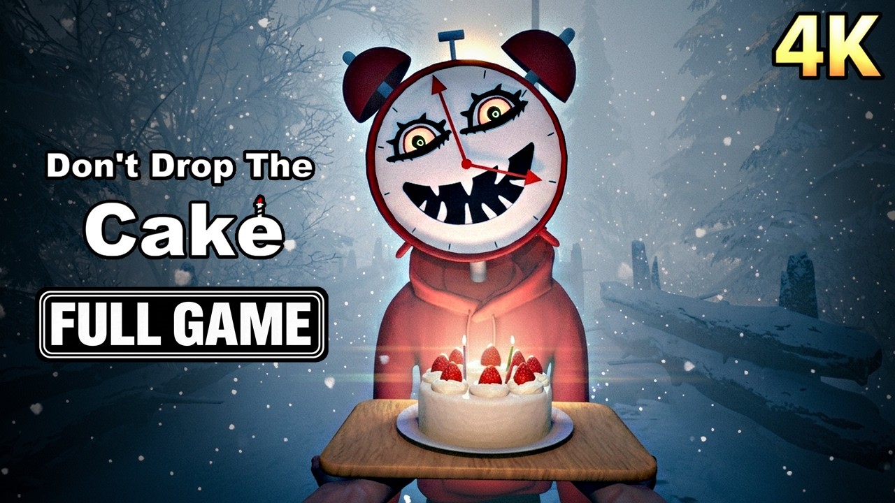DON'T DROP THE CAKE | FULL HORROR GAME | Gameplay 【4K】 No Commentary
