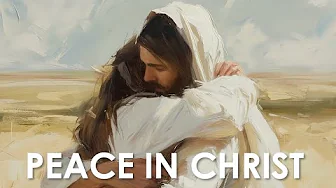 Peace in Christ - McKenna Hixson (Slideshow) Peace in Christ - McKenna Hixson (Slideshow)