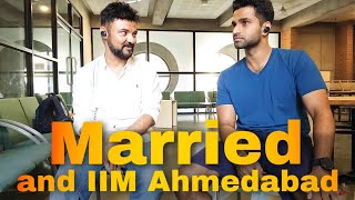 Married and IIM Ahmedabad | Candid talk with IIMA Pranav Nair PGPX Student