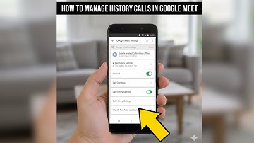 How to manage history calls in Google Meet
