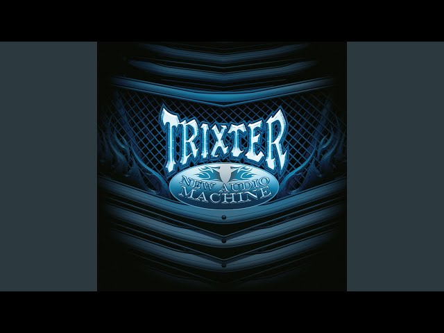 Trixter - Drag Me Down