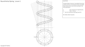 Round Helical Spring Construction  -  Lesson 1