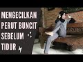 Download Lagu Latihan Mengecilkan Perut Buncit Sebelum Tidur