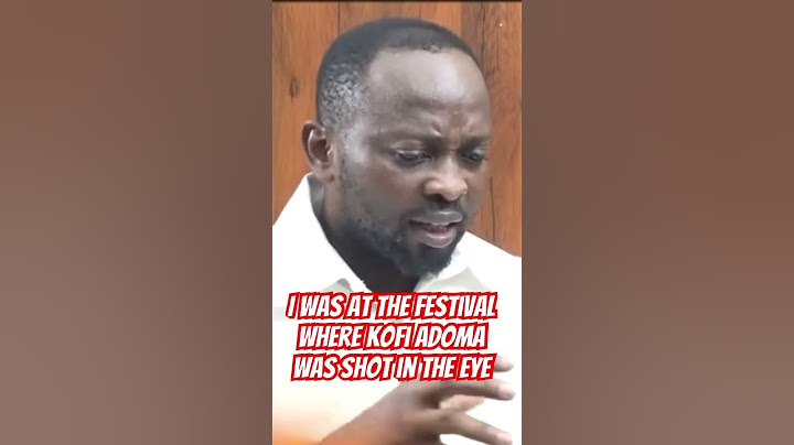 I Was At The Dormaa Festival Where Kofi ADOMA Was Shot In The Face