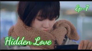 Hidden Love Ep-7 Eng Sub New Cdrama / Zhao Lusi