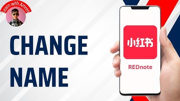 How to Change Name on REDnote App
