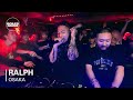 ralph | Boiler Room Osaka: FULLHOUSE