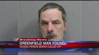 Greenfield Police have found the missing homeless man Greenfield Police have found the missing homeless man
