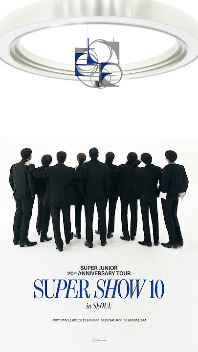 SUPER JUNIOR 20th Anniversary TOUR ❮SUPER SHOW 10❯│NEW POSTER