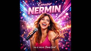 Konuşur Nermin