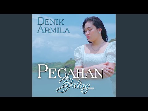Pecahan Beling - Denik Armila