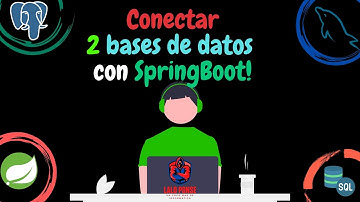 Conectar y configurar dos base de datos con spring boot - (Multiples Base de datos)