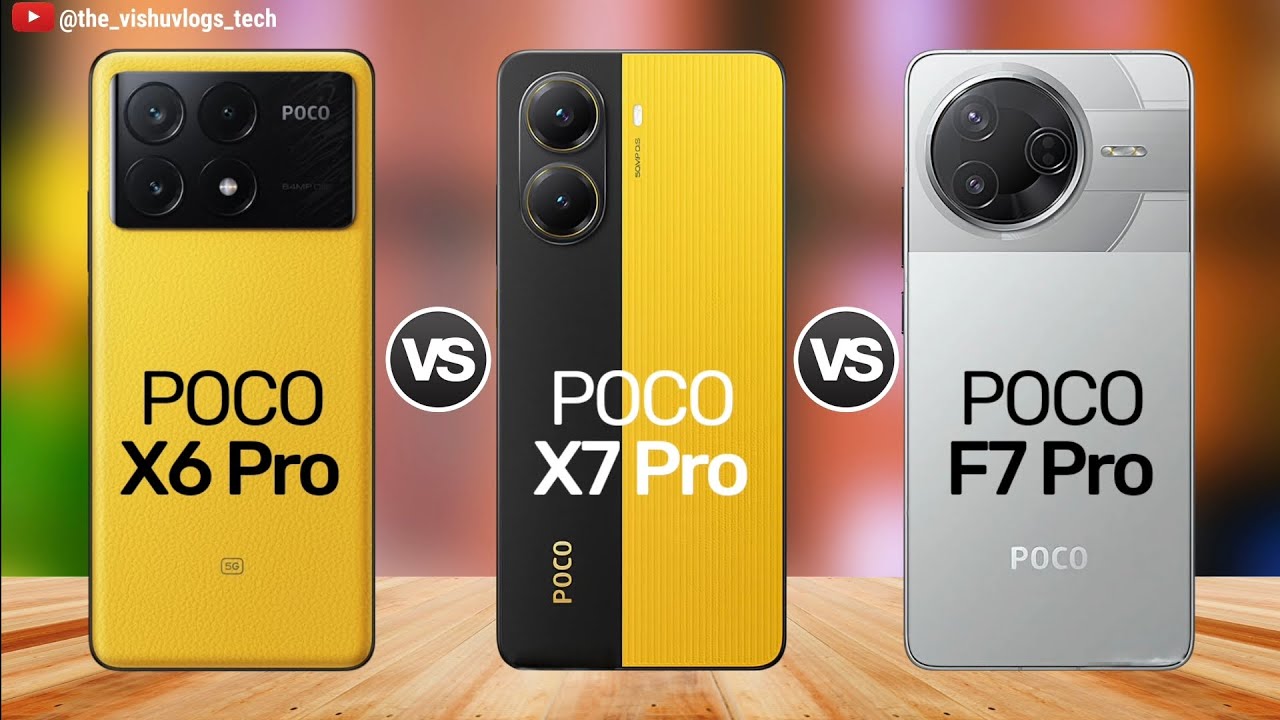 POCO X6 Pro vs POCO X7 Pro vs POCO F7 Pro - FULL COMPARISON! ⚡ Which ...
