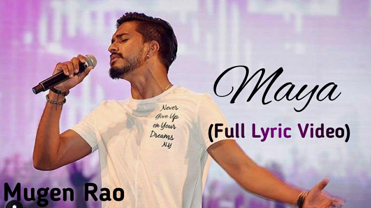 Maya songFull Lyric VideoYaar Yaro edho pesisongMugen Rao album