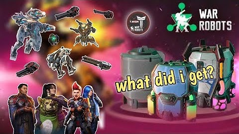 War robots New Event Opening Evo Life Bloom Update 7.9 [WR] Unboxing