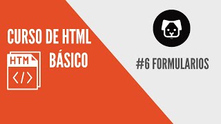6. Forms - Basic HTML Course