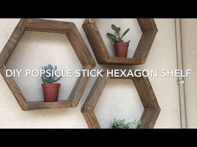 Popsicle Stick Hexagon Shelf -- Easy DIY Wall Art