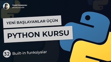 🐍 Python Proqramlaşdırma Dərsləri - Dərs 32 - Built-in funksiyalar