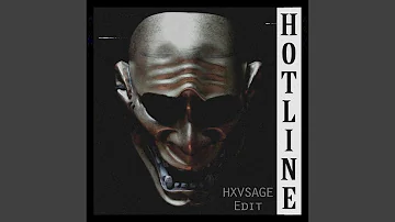 HOTLINE (HXVSAGE Edit) (feat. KSLV Noh)